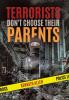 Terrorists Don't Choose Their Parents: 3 (Judy Baxter)