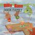 The Adventures of Billy the Bass and the Dock Family: Tall Tales of Billy's Adventures With His Creature Friends and His Human Family