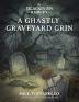 In Blackburn Hamlet Book One: A Ghastly Graveyard Grin