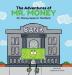 The Adventures of Mr. Money: Mr. Money Goes to the Bank: 1