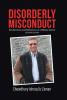 Disorderly Misconduct: Recollections and Reflections of a Military Doctor