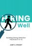 Hiring Well: Building Strong Selection Practices in K-12