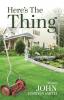 Here's the Thing: Short Stories