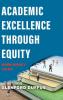 Academic Excellence Through Equity: When Money Talks