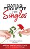 Dating Etiquette for Singles