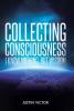 Collecting Consciousness: I Know Nothing But Wisdom