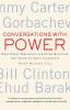 Conversations with Power: What Great Presidents and Prime Ministers Can Teach Us about Leadership