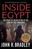 Inside Egypt: The Road to Revolution in the Land of the Pharaohs