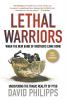 Lethal Warriors: When the New Band of Brothers Came Home