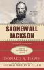 Stonewall Jackson: A Biography (Great Generals)