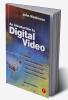 Introduction to Digital Video