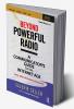 Beyond Powerful Radio