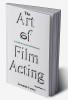 Art of Film Acting