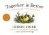 Together is Better [Hardcover] Sinek Simon