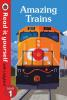 Amazing Trains – Read It Yourself with Ladybird Level 1