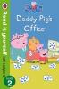 Peppa Pig: Daddy Pig’s Office – Read It Yourself with Ladybird Level 2