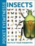 Pocket Eyewitness Insects: Facts at Your