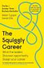 The Squiggly Career