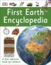 First Earth Encyclopedia: A first reference book for children (DKYR)