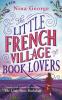 The Little French Village of Book Lovers