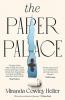 The Paper Palace: The No.1 New York Times Bestseller and Reese Witherspoon Bookclub Pick