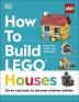 How to Build LEGO Houses