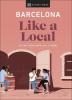 Barcelona Like a Local