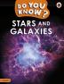 Do You Know? Level 2 - Stars and Galaxies