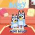 Bluey: Mini Bluey