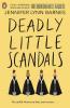 Deadly Little Scandals