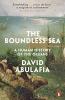 The Boundless Sea: A Human History of the Oceans