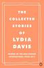 Collected Stories of Lydia Davis