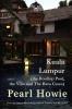 Kuala Lumpur (the Rooftop Pool the Villa and The Batu Caves)