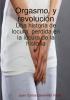 Orgasmo  y  revoluci��n