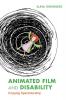 Animated Film and Disability: Cripping Spectatorship