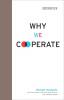 Why We Cooperate