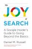 The Joy of Search