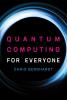 Quantum Computing for Everyone