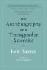 The Autobiography of a Transgender Scientist