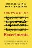 The Power of Experiments