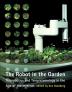 The Robot in the Garden: Telerobotics and Telepistemology in the Age of the Internet (Leonardo)