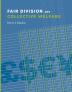 Fair Division and Collective Welfare (The MIT Press)