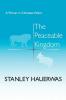 The Peaceable Kingdom: A Primer in Christian Ethics