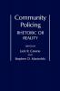 Community Policing: Rhetoric or Reality