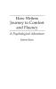 How Writers Journey to Comfort and Fluency: A Psychological Adventure (Culture; 4)