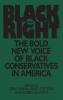 Black and Right: The Bold New Voice of Black Conservatives in America