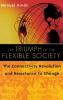 The Triumph of the Flexible Society: The Connectivity Revolution and Resistance to Change