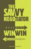 The Savvy Negotiator: Building Win/Win Relationships