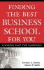 Finding the Best Business School for You: Looking Past the Rankings