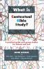 What is Contextual Bible Study?: A Practical Guide With Group Studies For Advent And Lent